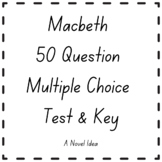 Macbeth 50 Question Multiple Choice Test & Key