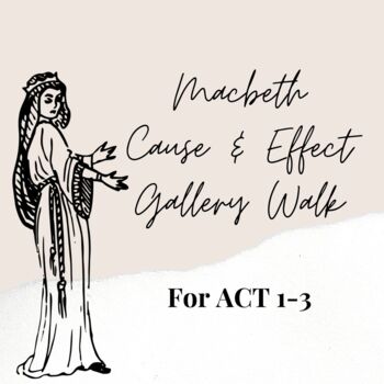 Preview of Macbeth Act 1-3 Cause and Effect Activity