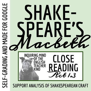 Preview of Macbeth Act 1 Scene 3 Close Reading Analysis Worksheet (Google Drive)