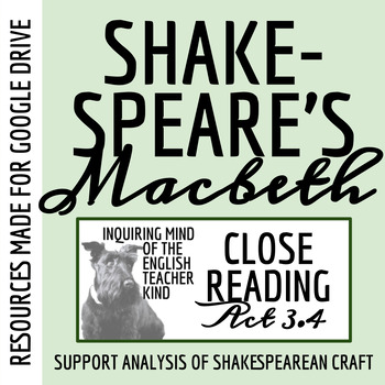 Preview of Macbeth Act 3 Scene 4 Close Reading Analysis Worksheet (Google Drive)