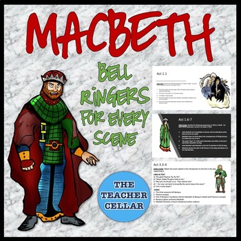 Preview of Macbeth - Bell Ringers, Exit Tickets, or Quizzes - Every Scene!