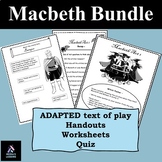 Macbeth Bundle Acts 1-5 Adapted Complete unit worksheets handouts
