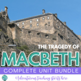 Macbeth Complete Unit Bundle: Shakespeare through Inquiry 