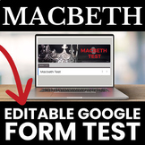 Macbeth Editable Google Form Test/Quiz/Exam - No Prep/Auto