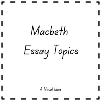 macbeth essay topics
