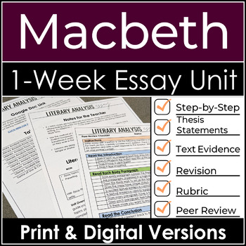 Preview of Macbeth Essay Unit 1 Week of Lesson Plans, Student Materials, Thesis, & More