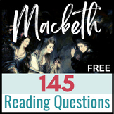 Macbeth FREEBIE:  Three Levels of Questioning with 145 Que