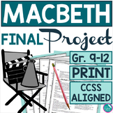 Macbeth Final Project Writing Directing Acting Reenactment