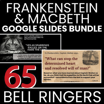 Preview of Macbeth & Frankenstein Bell Ringers / Do Now Quote Google Slides Bundle- No Prep