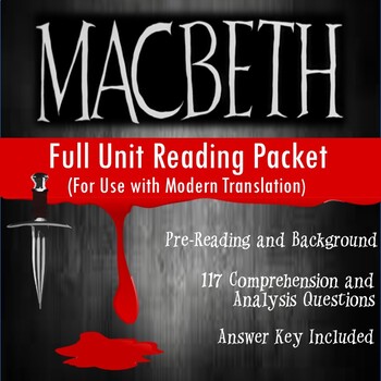 Preview of Macbeth Unit Guided Reading Packet (for Modern Translation)