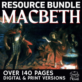 Preview of Macbeth Unit Teaching Resource BUNDLE Over 140 Pages in Print & Digital Formats