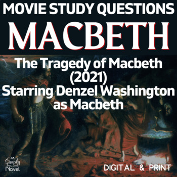 Preview of Macbeth Movie Analysis Questions 2021 Coen, Denzel Washington as Macbeth