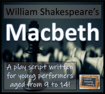 Preview of Macbeth | A Play Script for Young Performers