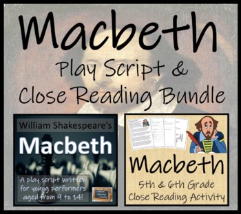 Preview of Macbeth | Play Script & Close Reading Bundle | 5th Grade & 6th Grade