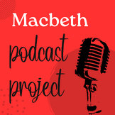 Macbeth Podcast Project