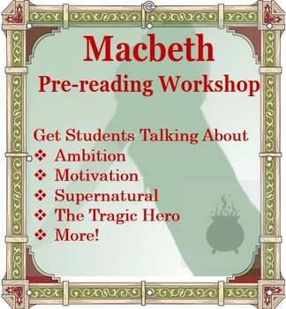 Preview of Macbeth Pre-Reading Workshop: Discussion, critical thinking - KEY included