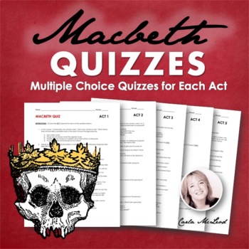 Preview of Macbeth Quizzes for Whole Play - EDITABLE Quiz for Macbeth Act 1, 2, 3, 4 & 5