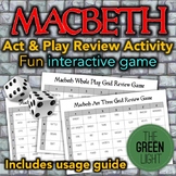 Macbeth Review Activity: Game, Group Work, Quiz, Bell-Ringer