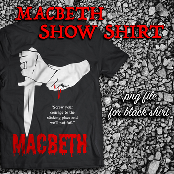 Preview of Macbeth Show Shirt Graphic