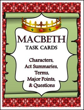 Preview of Macbeth Task Cards: Characters, Summaries, Terms, Major Points, and Questions