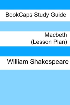 Preview of Macbeth: Teacher Lesson Plans