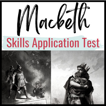 Preview of Macbeth Test:  A COMMON CORE Skills-based Objective Assessment