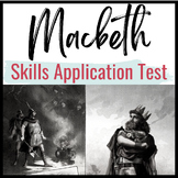 Macbeth Test:  A COMMON CORE Skills-based Objective Assessment