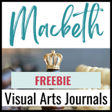 Macbeth Visual Art Journals for Text-to-Text Connections