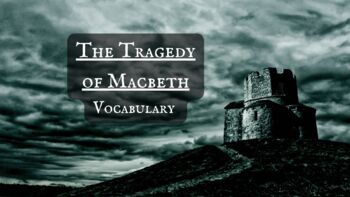 Preview of Macbeth Vocabulary Practice Ultimate Bundle