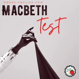 Macbeth Writing and Multiple-Choice Test (Google Slides & 