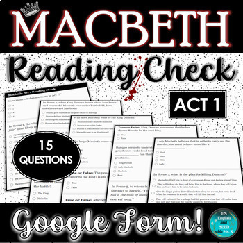 Preview of Macbeth by William Shakespeare Act 1 Reading Check Quiz | Google Form | FREE
