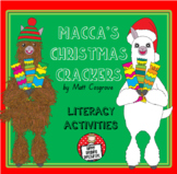 Macca's Christmas Crackers by Matt Cosgrove - Literacy Activities