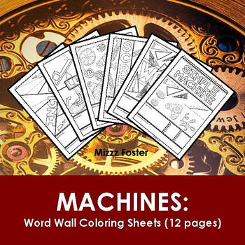 Preview of Physical Science Machines Word Wall Coloring Sheets (12  pgs)