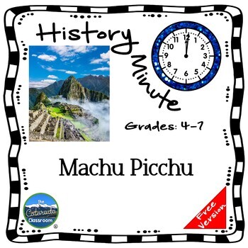 Preview of Machu Picchu History Minute Cross Curricular Close Reading Packet Free Sample