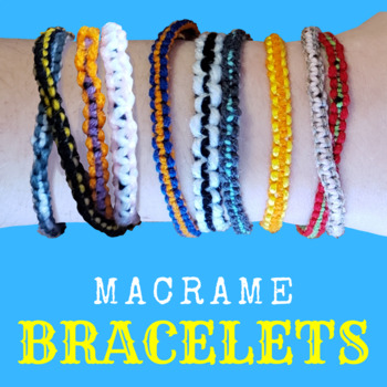 Macrame Bracelets - Art Project and Presentation by The Art Ninja