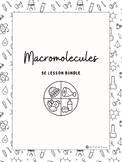 Macromolecules FULL 5E Lesson