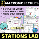 Macromolecules Stations Lab - Student Led Stations Lab Activity