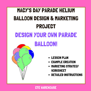 Preview of Macy's Day Parade Helium Balloon Design & Marketing Project