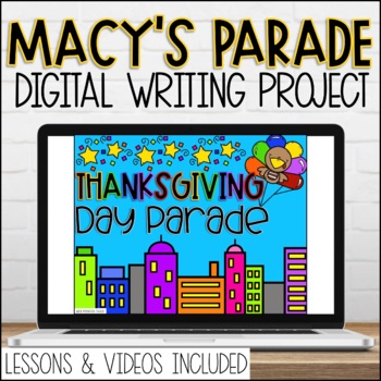 Preview of Macys Thanksgiving Day Parade Google Slides Writing Template and Videos