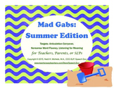 Mad Gabs: Summer Edition