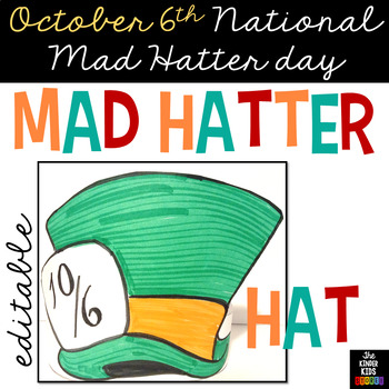 Preview of Mad Hatter Day Hat (Editable)