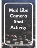 Mad Libs Camera Shot Activity