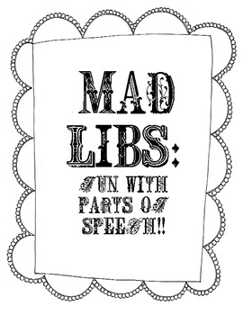 Preview of Mad Libs: Fun with Parts of Speech