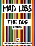 Mad Libs - Nouns, Adjectives, Verbs - Short Story of Dog