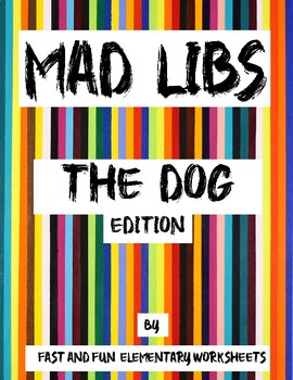 Preview of Mad Libs - Nouns, Adjectives, Verbs - Short Story of Dog