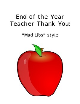 Preview of Mad Libs Style Teacher "Thank You" - 4th & 5th Grade