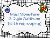 Mad Monsters -  2 Digit Addition (with regrouping!)