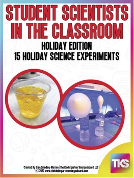 Preview of Student Scientists Holiday Edition: 15 Hands-On Science Experiments