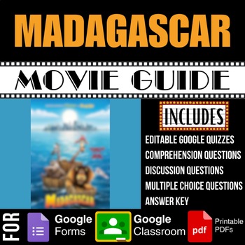 Preview of Madagascar (2005) Movie Guide Discussion Questions Google Forms Quiz Worksheets