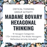 Madame Bovary Hexagonal Critical Thinking Activity for Nov